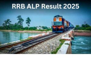 Read more about the article RRB ALP Result 2025 Release Date Out.Download Scoreboard PDF